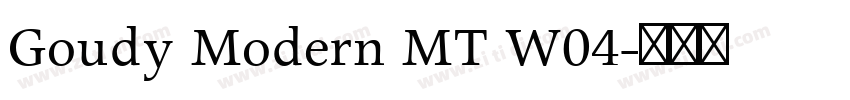 Goudy Modern MT W04字体转换